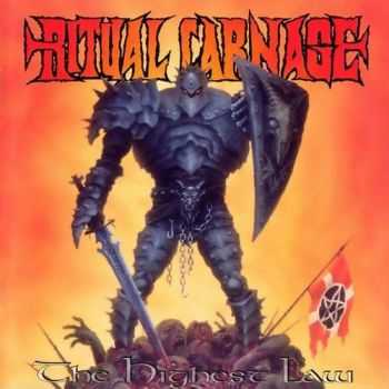 Ritual Carnage - The Highest Law (1998) Ritual Carnage - The Highest Law (1998)