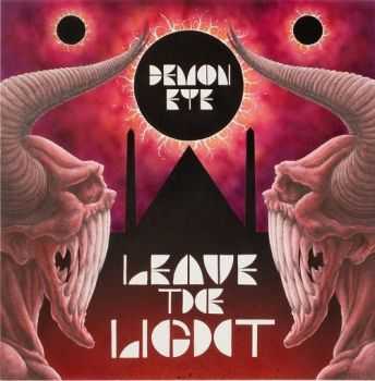 Demon Eye - Leave The Light (2014)