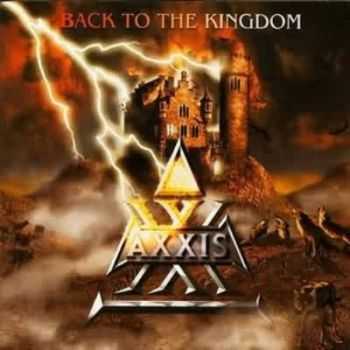 Axxis - Back To The Kingdom (2000) Axxis - Back To The Kingdom (2000)
