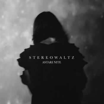 Astari Nite  Stereo Waltz (2014)