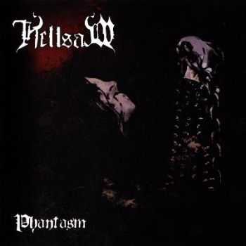 Hellsaw - Phantasm (2007)