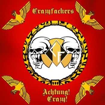 Crazyfackers - Achtung! Crazy! (2014)