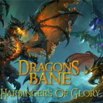 Dragons Bane - Harbingers of Glory [ep] (2014)