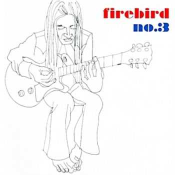 Firebird - No 3 (2002)