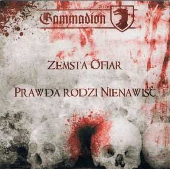 Gammadion - Zemsta Ofiar Prawda Rodzi Nienawisc [Compilation] (2010)