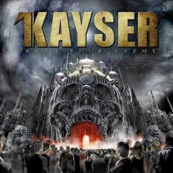Kayser - Read Your Enemy (2014) Kayser - Read Your Enemy (2014)