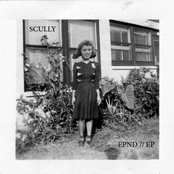 SCULLY - EPND // EP (2014)