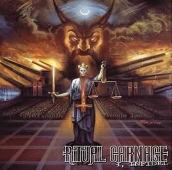 Ritual Carnage - I, Infidel (2005)