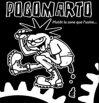POGOMARTO - Plut&#244;t la zone que l'usine (2014)