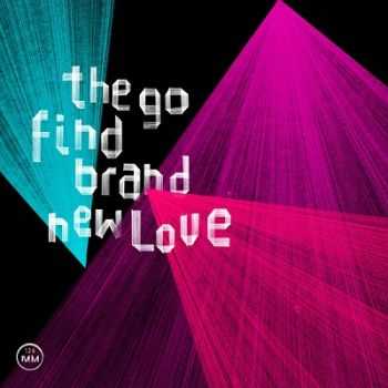 The Go Find  Brand New Love (2014)