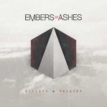 Embers In Ashes - Killers & Thieves (2014)