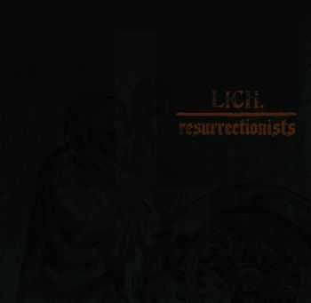 Resurrectionists & Lich - Split (2011) Resurrectionists & Lich - Split (2011)