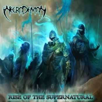 Necrodemon - Rise Of The Supernatural (2014) Necrodemon - Rise Of The Supernatural (2014)