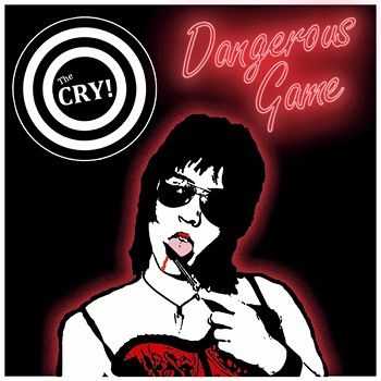 The Cry! - Dangerous Game 2014