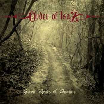 Order Of Isaz - Seven Years Of Famine (2014)