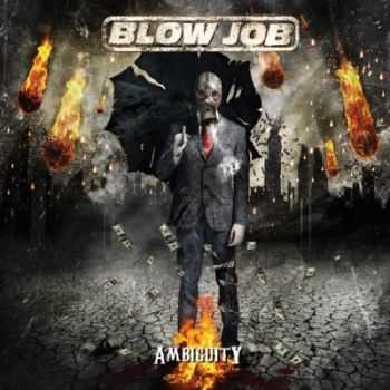 Blow Job - Ambiguity (2013) Blow Job - Ambiguity (2013)
