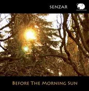 Senzar - Before The Morning Sun (2010)