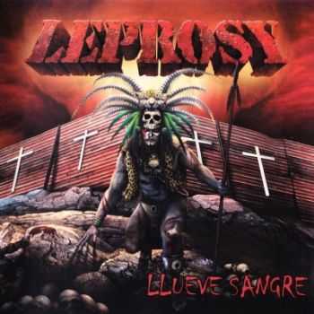 Leprosy - Llueve Sangre (2013)