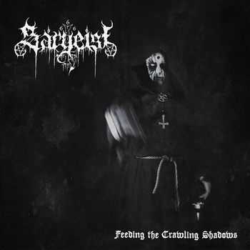 Sargeist - Feeding The Crawling Shadows (2014)