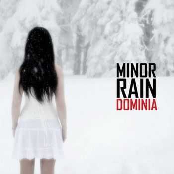 Minor Rain - Dominia (2014)