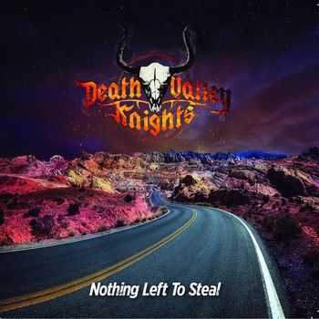Death Valley Knights - Nothing Left To Steal (EP) 2013