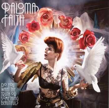 Paloma Faith - Do You Want The Truth Or Something Beautiful? (2009) FLAC Paloma Faith - Do You Want The Truth Or Something Beautiful? (2009) FLAC