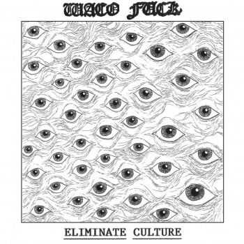 Waco Fuck - Eliminate Culture (2014)