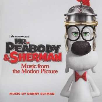 Danny Elfman - Mr. Peabody & Sherman (2014) FLAC