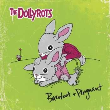 The Dollyrots - Barefoot and Pregnant (2014) The Dollyrots - Barefoot and Pregnant (2014)