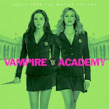Vampire Academy (2014) Soundtrack