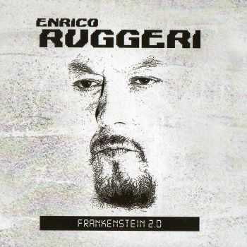 Enrico Ruggeri - Frankenstein 2.0 (2014) Enrico Ruggeri - Frankenstein 2.0 (2014)