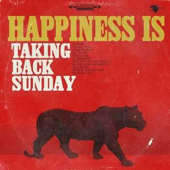 Taking Back Sunday - Happiness Is (2014) Taking Back Sunday - Happiness Is (2014)