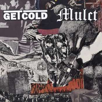 Mulct / GetCold - Split (2014) Mulct / GetCold - Split (2014)