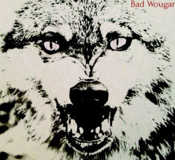 Bad Wougar - Bad Wougar (2014)