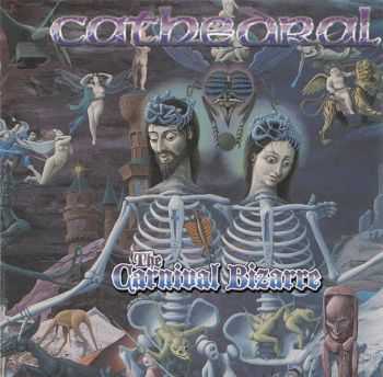 Cathedral - The Carnival Bizarre (1995) [LOSSLESS]