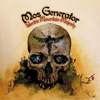 Mos Generator - Electric Mountain Majesty (2014)