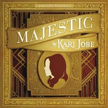 Kari Jobe - Majestic (Deluxe Edition)(2014)