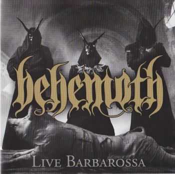 Behemoth - Live Barbarossa (2014) Behemoth - Live Barbarossa (2014)