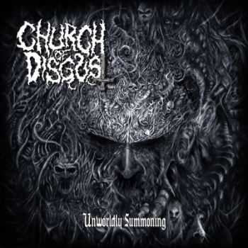 Church Of Disgust - Unworldly Summoning (2014)