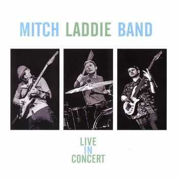 Mitch Laddie Band - Live In Concert 2014