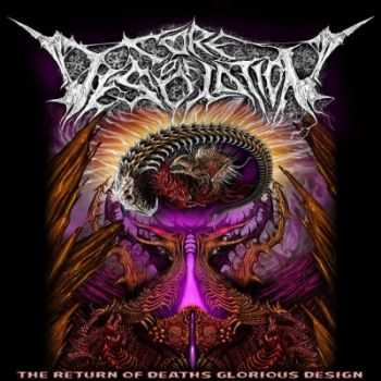 Core Of Desolation - The Return Of Deaths Glorious Design (2014)