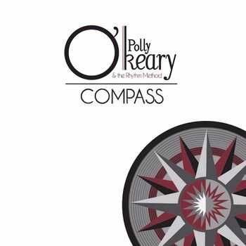 Polly O'Keary & The Rhythm Method - Compass 2014 Polly O'Keary & The Rhythm Method - Compass 2014