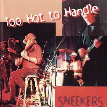 Sneekers - Too Hot To Handle Tray 2001