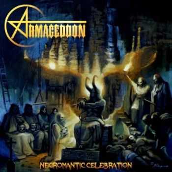 Armageddon - Necromantic Celebration (2011)