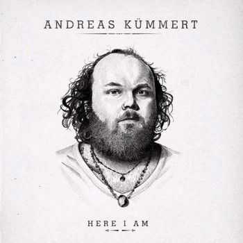 Andreas Kuemmert - Here I Am 2014 Andreas Kuemmert - Here I Am 2014