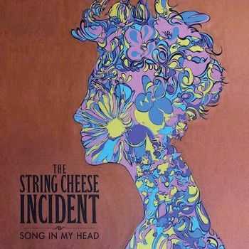 String Cheese Incident - Song In My Head  2014