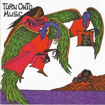 Mantis - Turn On To Music (1973) 2013 