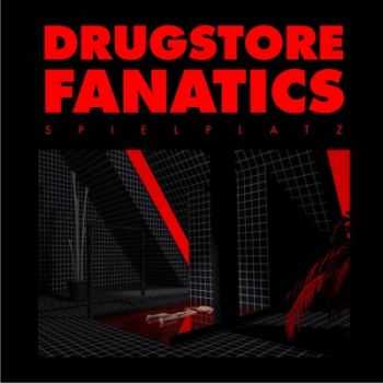 Drugstore Fanatics - Spielplatz [Deluxe Edition] (2014)