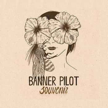 Banner Pilot - Souvenir (2014)