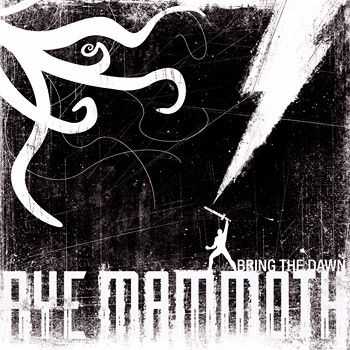 Aye Mammoth - Bring The Dawn (2014) Aye Mammoth - Bring The Dawn (2014)